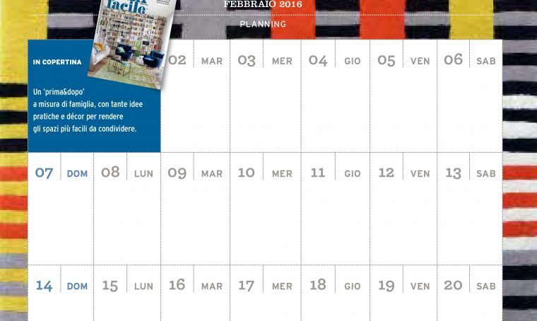 CasaFacile di febbraio 2016 ti regala il planning del mese