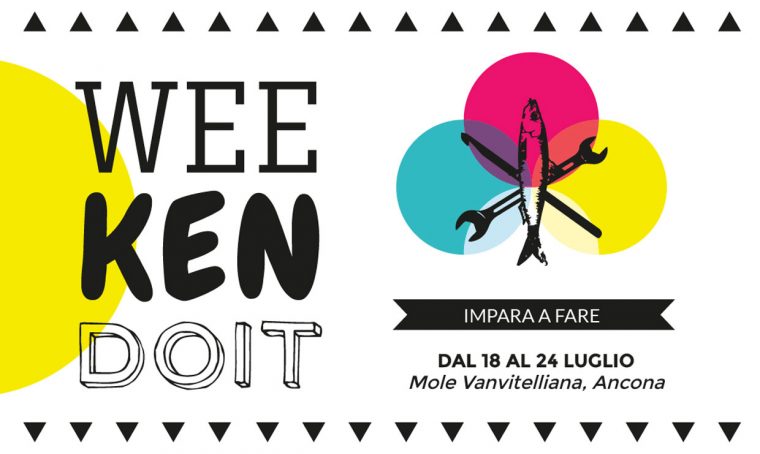 WeeKenDoit: 7 giorni dedicati a crafter e creativi ad Ancona