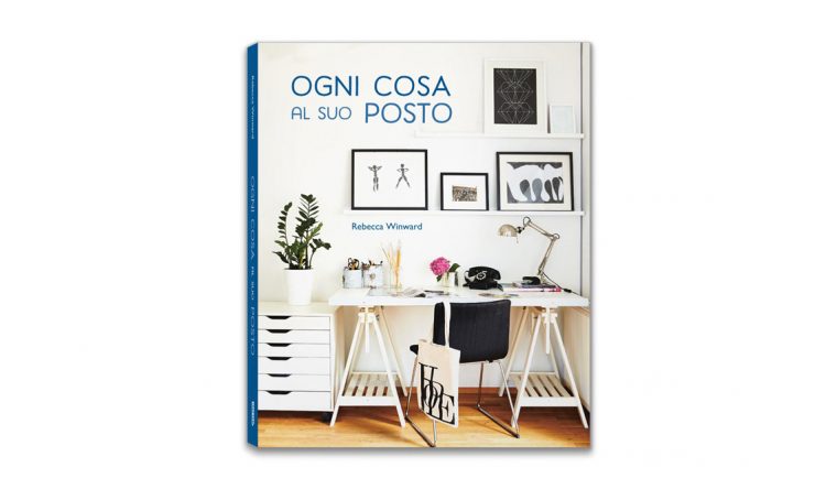 Ogni cosa al suo posto: tanti trucchi per rendere la casa più vivibile
