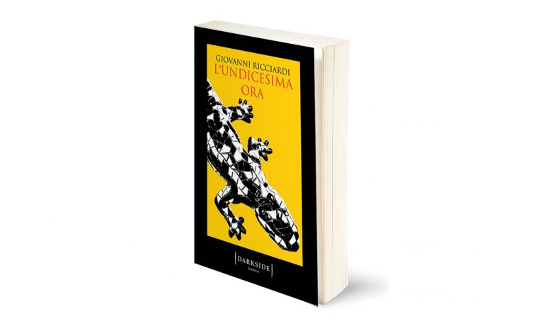 ‘L’undicesima ora’ l’ultimo libro giallo di Giovanni Ricciardi