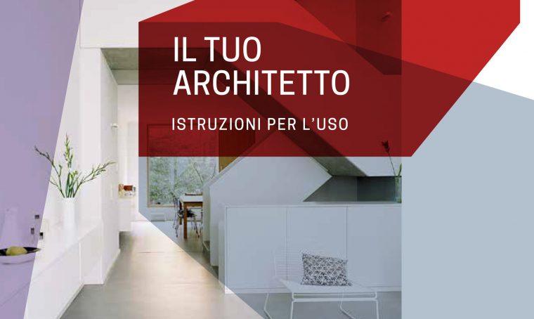 Architetti, istruzioni per l’uso