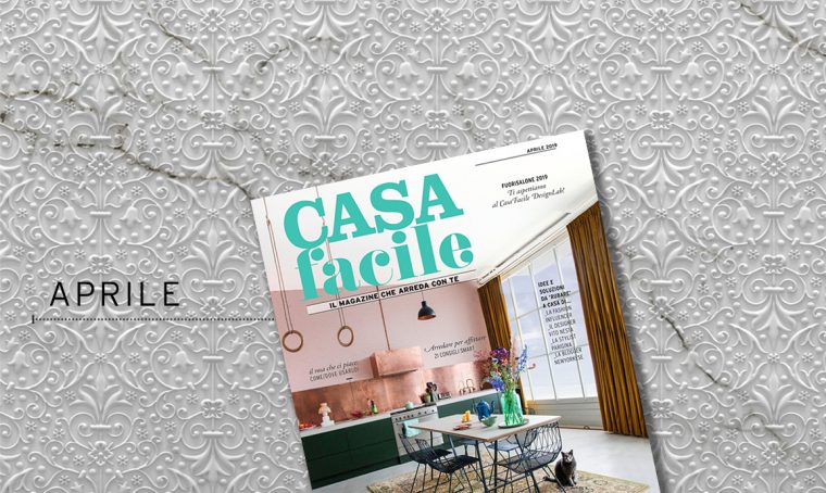 CasaFacile: il numero di aprile 2019