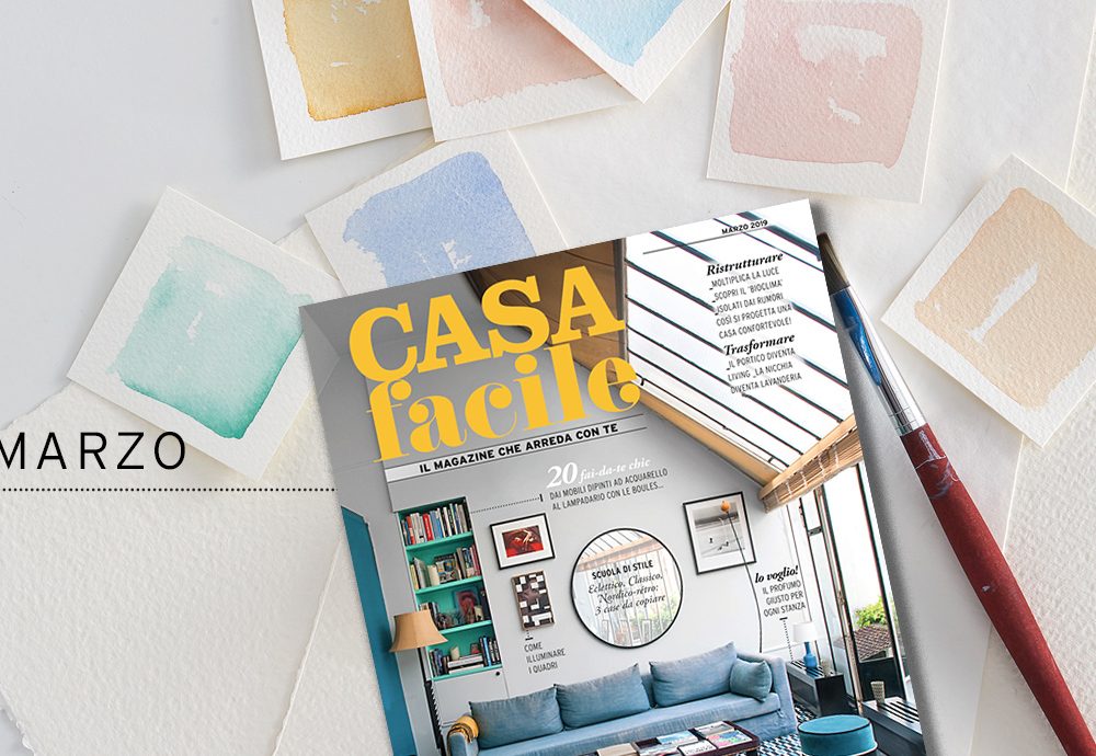 CasaFacile: il numero di marzo 2019