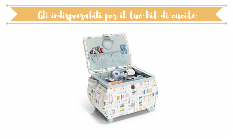 Gli indispensabili per il kit di cucito