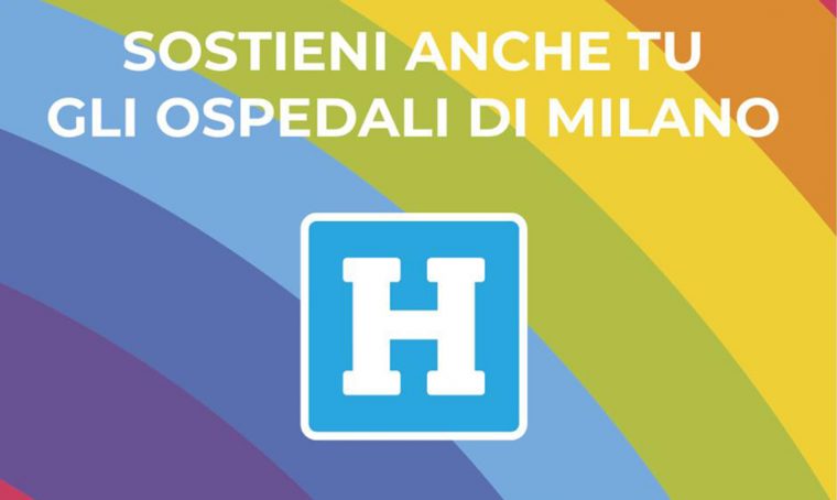 Sostieni anche tu gli Ospedali di Milano