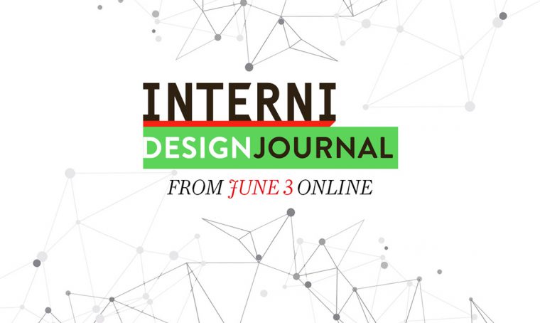 Interni Design Journal: nasce il magazine digitale quotidiano di Interni