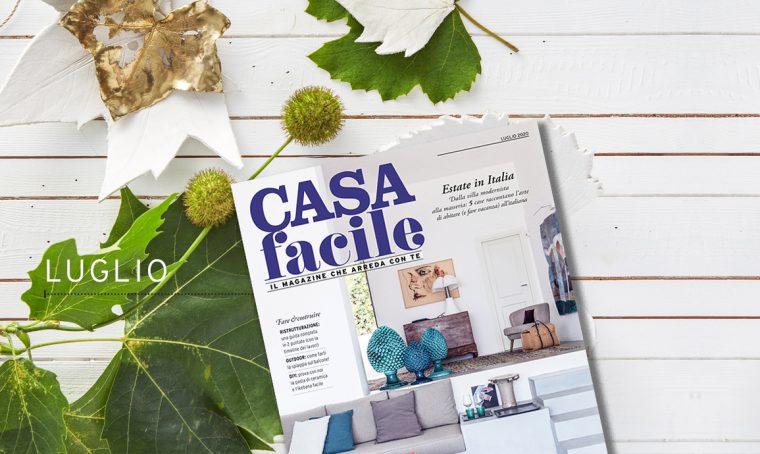 CasaFacile: il numero di luglio 2020