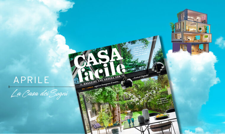 CasaFacile: il numero di aprile 2021