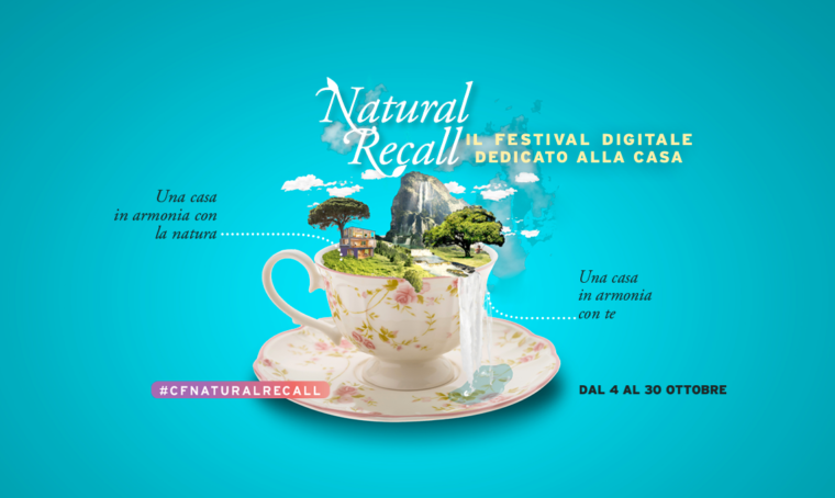 Natural Recall: il nuovo festival digitale di CasaFacile