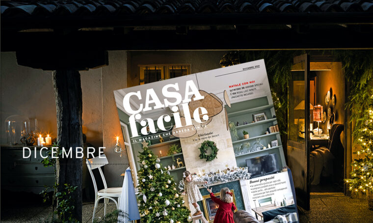 CasaFacile: il numero di dicembre 2021
