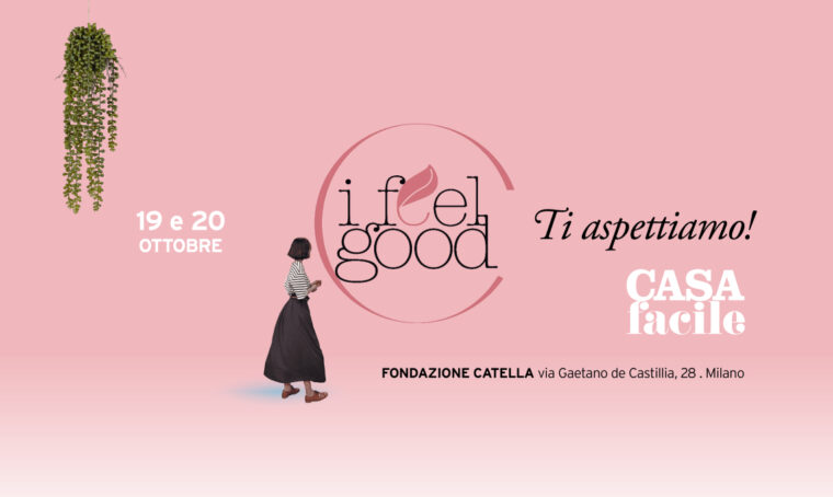 I Feel Good: torna il weekend del benessere con CasaFacile!